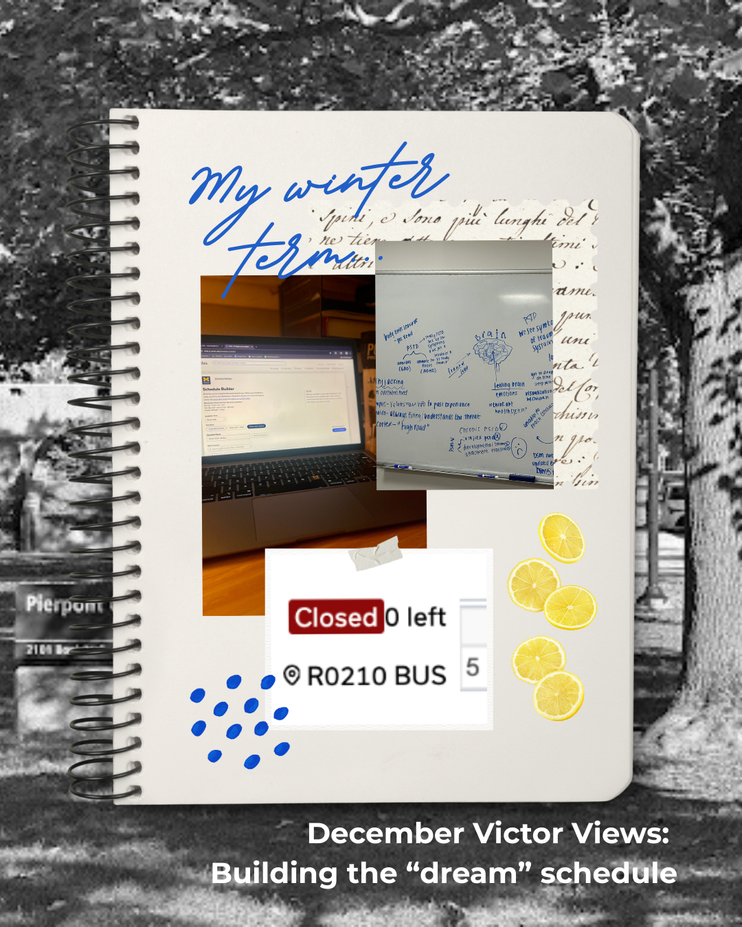 Scrapbook-style graphic shows laptop open to class schedule, course guide with closed class, and brainstorming notes on a white board.
